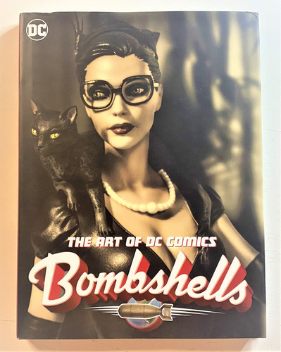 Art Of Dc Comics Bombshells Hc - Ingles