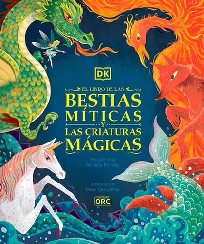 Libro: El Libro De Las Bestas Míticas  Y Las Criaturas Mágic