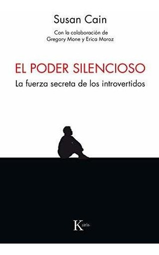 El Poder Silencioso : Susan Cain 