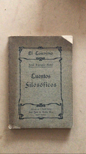 Cuentos Filosoficos - Rodo, Jose Enrique