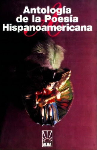 Antologia De La Poesia Hispanoamericana, De Jose Maria Gomez Luque. Editorial Iuniverse, Tapa Blanda En Español
