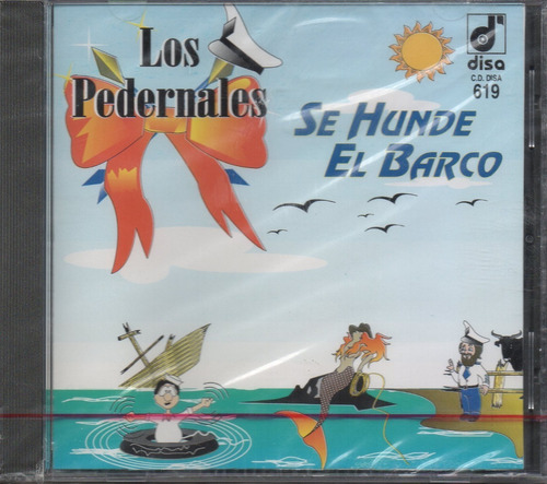 Los Pedernales / Se Hunde El Barco & Si Me Quisieras Un 2cds