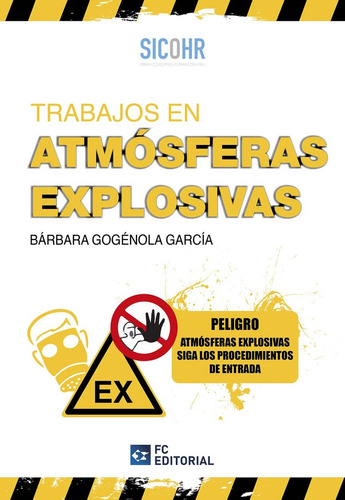 Trabajos En Atmosfereas Explosivas 2022 - Garcia Gogenola,ba