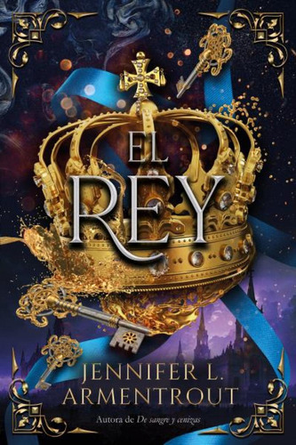 El Rey, de Armentrout, Jennifer., vol. 1. Editorial Titania, tapa blanda, edición 1 en castellano, 2024