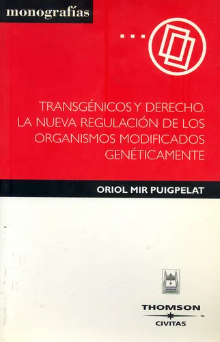 comprar Livro - Transgénicos Y Derecho. La Nueva Regulación De Los Organismos Modificados Genéticamente