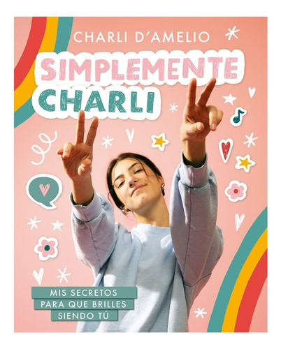 Simplemente Charli - D´amelio, Charli