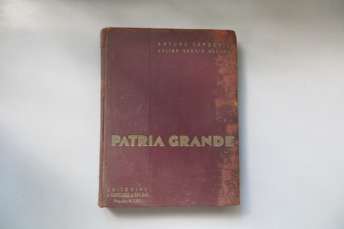 Patria Grande Capdevila Y García Velloso Kapelusz 2° Edición
