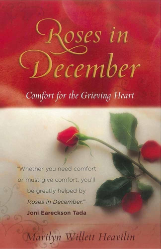 Libro:  Roses In December: Comfort For The Grieving Heart