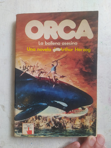 Orca - La Ballena Asesina Arthur Herzog