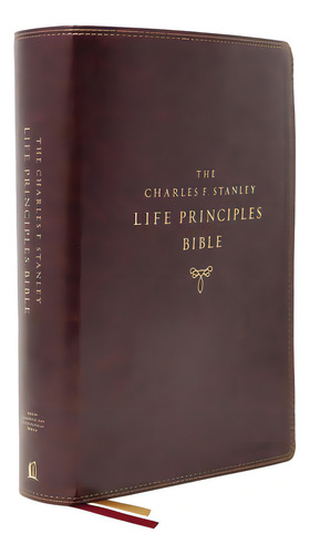 Nasb, Charles F. Stanley Life Principles Bible, 2nd Edition, Leathersoft, Burgundy, Thumb Indexed..., De Stanley, Charles F.. Editorial Thomas Nelson Pub, Tapa Dura En Inglés