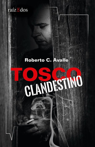 Tosco Clandestino - Avalle, Roberto C