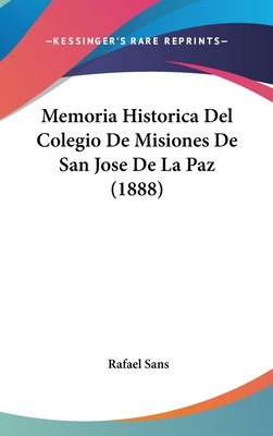 Libro Memoria Historica Del Colegio De Misiones De San Jo...