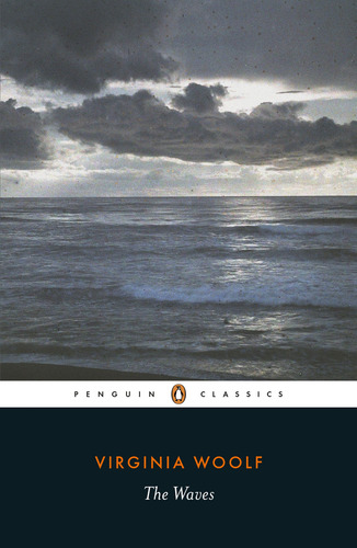 The Waves: The Waves, De Woolf, Virginia. Ficção, Vol. Clássicos. Editorial Penguin Classics, Tapa Mole, Edición Literatura Estrangeira En Português, 20