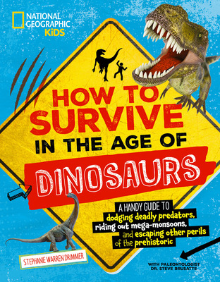 Libro How To Survive In The Age Of Dinosaurs: A Handy Gui...