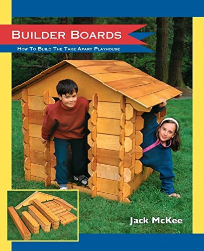Libro: Builder Boards: How To Build The Take-apart Playhouse