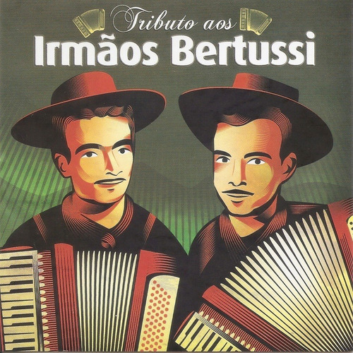 Tributo Aos Irmão Bertussi