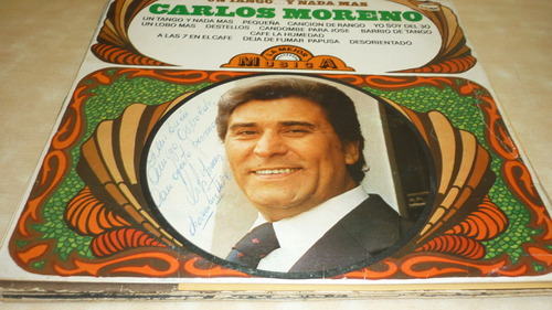 Carlos Moreno Un Tango Nada Mas Vinilo Excelente Firmado