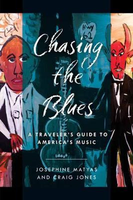 Libro Chasing The Blues : A Traveler's Guide To America's...