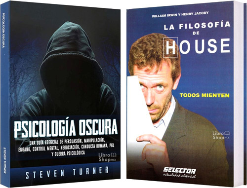 Psicología Oscura + La Filosofía De Dr. House