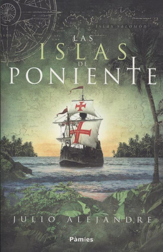 Las Islas Del Poniente - Julio Alejandre