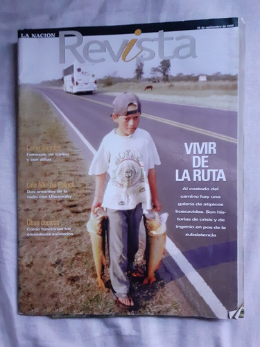 Revista La Nación Vivir De La Ruta Lalo Mir Ari Paluch 