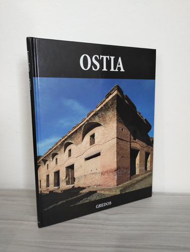 Ostia - Colección Arqueología - Tapa Dura - Rba / Gredos
