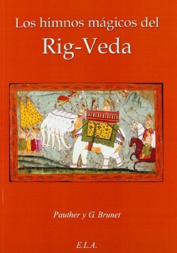 Los Himnos Mágicos Del Rig-veda (tradiciones De Oriente)