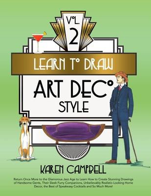 Libro Learn To Draw Art Deco Style Vol. 2 : Return Once M...