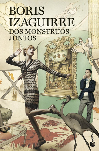 Dos Monstruos Juntos - Boris Izaguirre