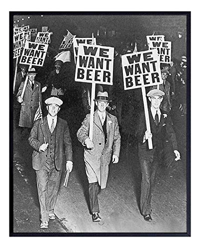 Foto Vintage De Prohibition We Want Beer  Decoración Art