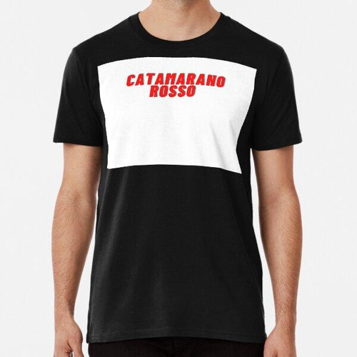 Remera Catamarano Rosso Algodon Premium