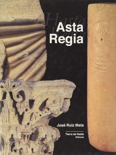 Asta Regia (tierra De Nadie)