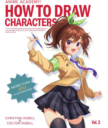 Libro: Anime Academy! How To Draw Characters: Your Guide To 
