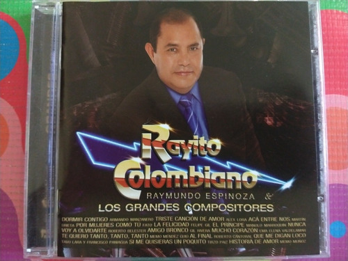 Rayito Colombiano Y Los Grandes Compositores Cd Al Final W