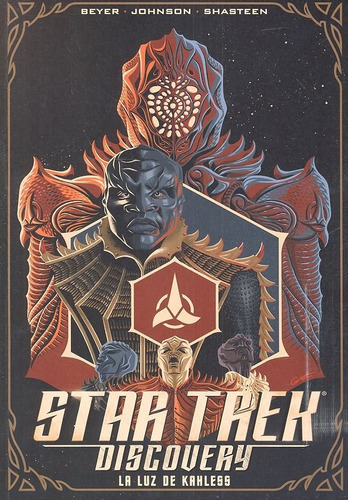 Star Trek Discovery. La Luz de Kahless, de BEYER, KIRSTEN. Editorial Editorial Drakul, S.L., tapa blanda en español