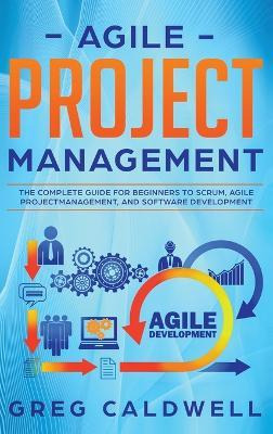 Libro Agile Project Management : The Complete Guide For B...