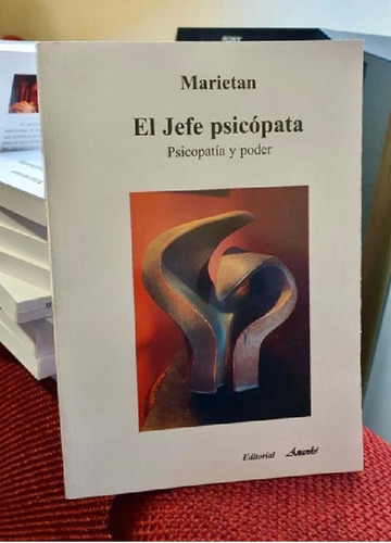 Libro - El Jefe Psicópata Psicopatía Y Poder