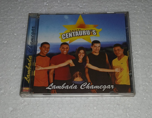 Cd - Grupo Centaurus - Lambada Chamegar Estandar