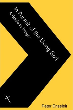 Libro In Pursuit Of The Living God : A Guide To Prayer - ...