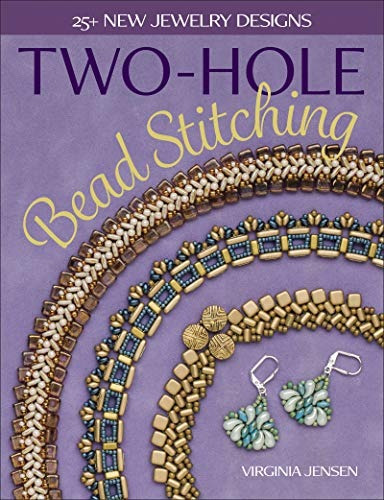 Twohole Bead Stitching 25+ New Jewelry Designs
