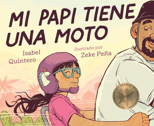 Book : Mi Papi Tiene Una Moto - Quintero, Isabel