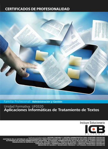 Libro: Uf0320: Aplicaciones Informáticas De Tratamiento De T