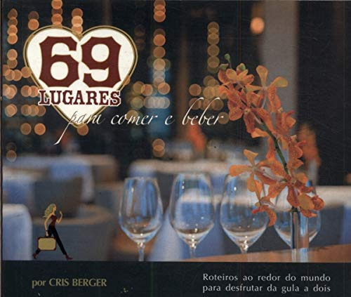 Livro 69 Lugares Para Comer E Beber