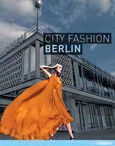 City Fashion Berlin, De Christine Anna Bierhals. Editorial Ullmann Publishing, Tapa Blanda, Edición 2011 En Español