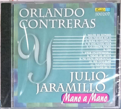 Orlando Contreras / Julio Jaramillo - Mano A Mano