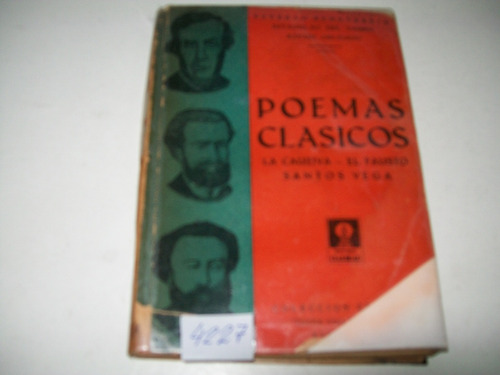 Poemas Clásicos · La Cautiva · El Fausto · Santos Vega