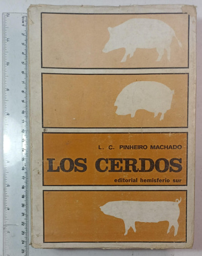 Los Cerdos, L.c. Pinheiro Machado