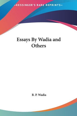 Libro Essays By Wadia And Others - Wadia, B. P.