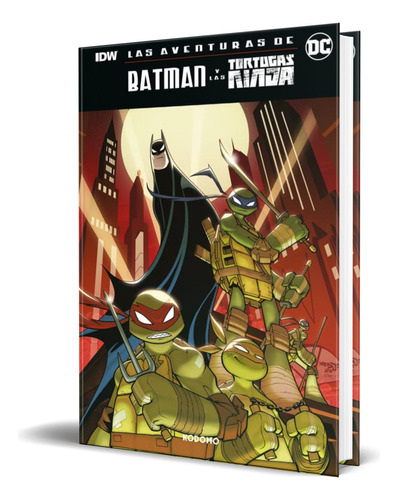 Libro Las Aventuras De Batman Y Las Tortugas Ninja Original, De Matthew K. Manning. Editorial Ecc Ediciones, Tapa Blanda En Español, 2023
