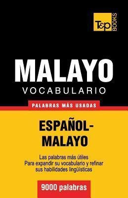 Vocabulario Espa Ol-malayo - 9000 Palabras M S Usadas - V...